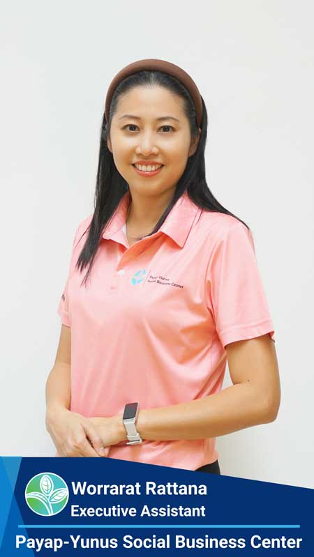 Worrawat Rattana - Executive Assistant of PAYAP-YUNUS Social Business Center